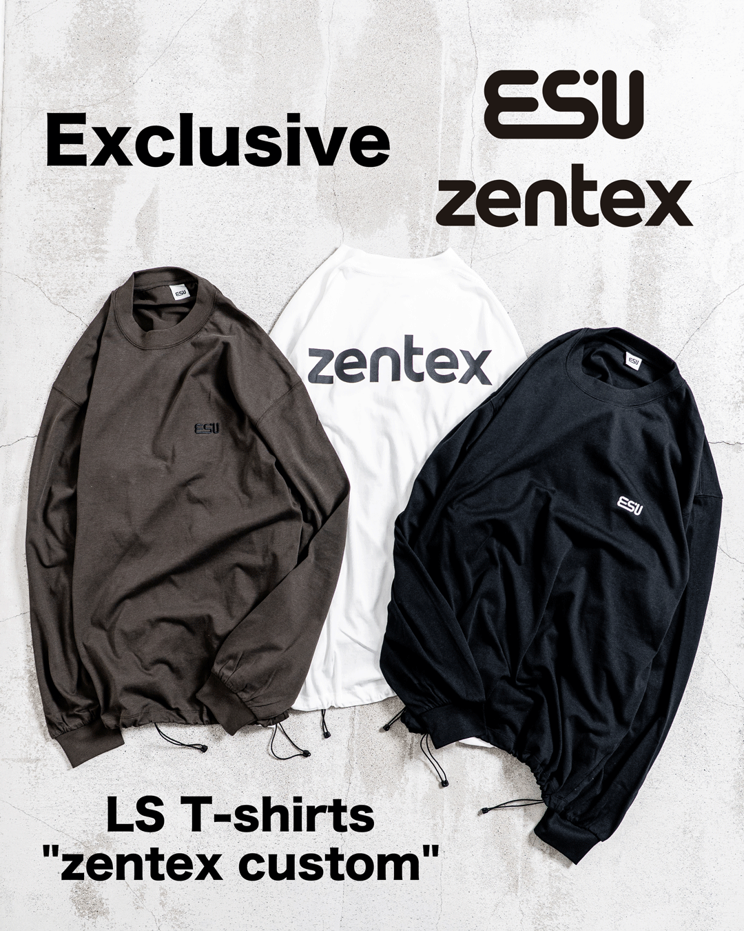 【zentex exclusive】ES.U LS T-shirts "zentex custom"